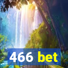 466 bet